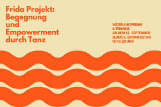 Frida Projekt: Begegnung und Empowerment durch Tanz