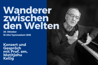 Wanderer zwischen den Welten: Konzert und Gespräch mit Prof. em. Matitjahu Kellig