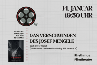 Filmreihe „Vorhang auf für Toleranz“: Das Verschwinden des Josef Mengele
