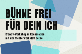 Kreativworkshop: Bühne Frei für dein Ich